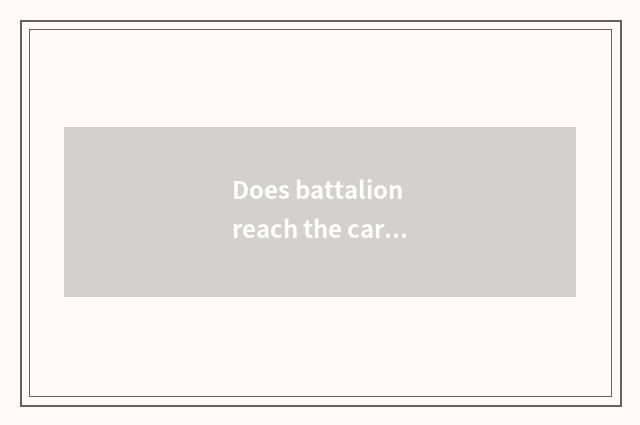 Does battalion reach the car of Wei lane east?