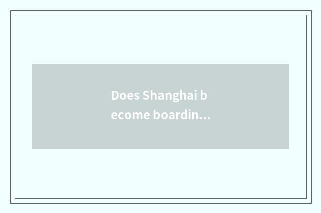 Does Shanghai become boarding house rental condition?