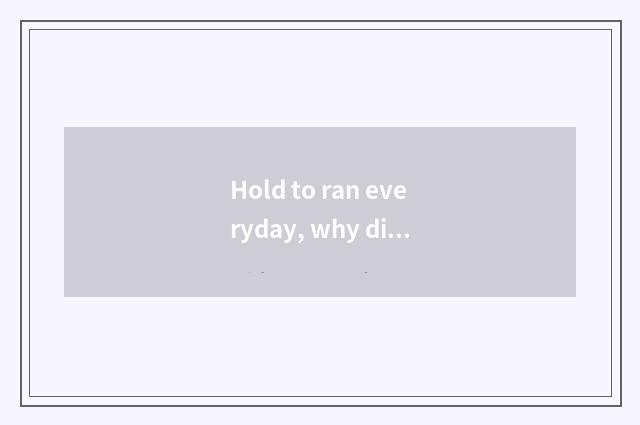 Hold to ran everyday, why did weight increase however?