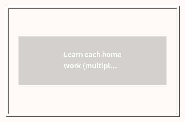 Learn each homework (multiply with) class (be equal to) do each words represent