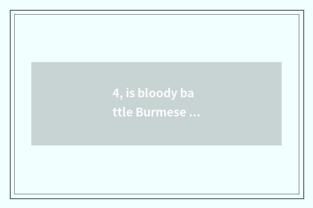 4, is bloody battle Burmese how to download?