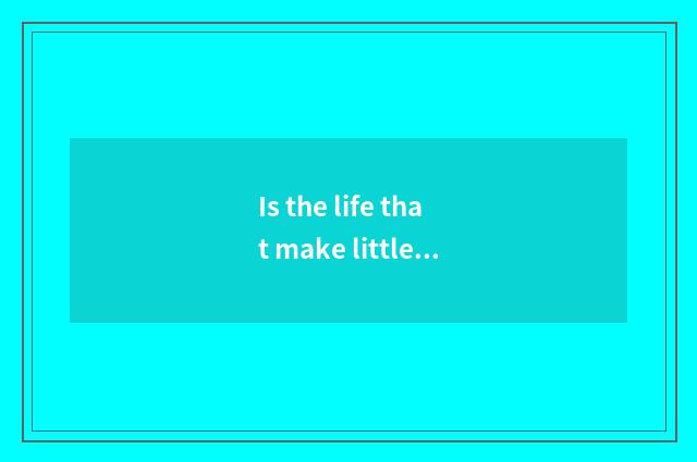 Is the life that make little stick person action?