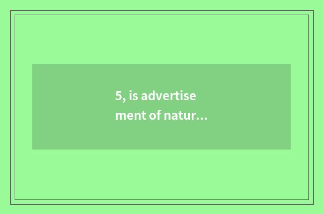 5, is advertisement of nature wood floor short sentence?