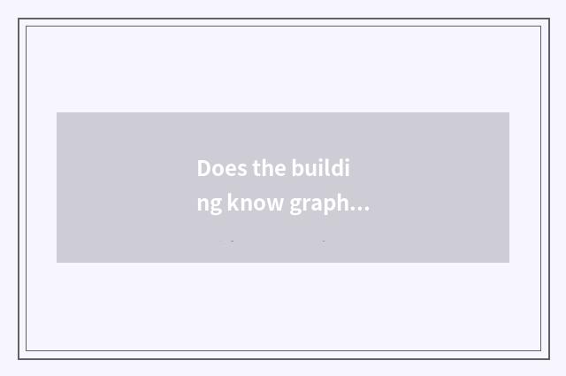 Does the building know graph tutorial?