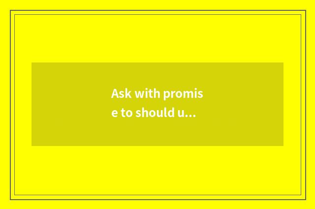 Ask with promise to should use Q&A or FAQ which suit?