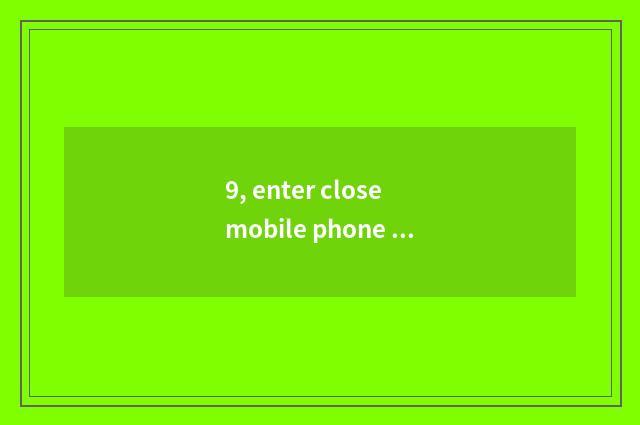 9, enter close mobile phone little game to a few recommend?