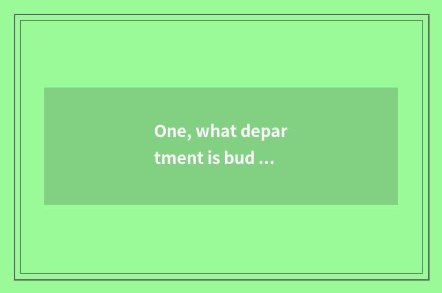 One, what department is bud bud animal?
