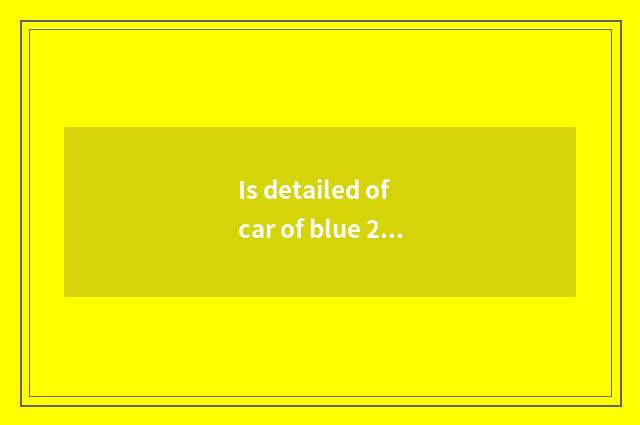Is detailed of car of blue 2002 bird solved?