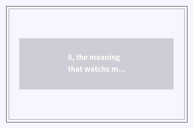 8, the meaning that watchs mental health video?