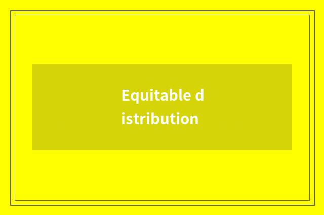 Equitable distribution