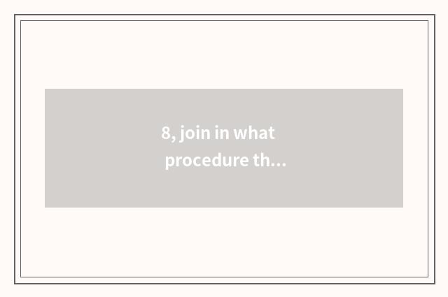 8, join in what procedure the Internet bar needs?