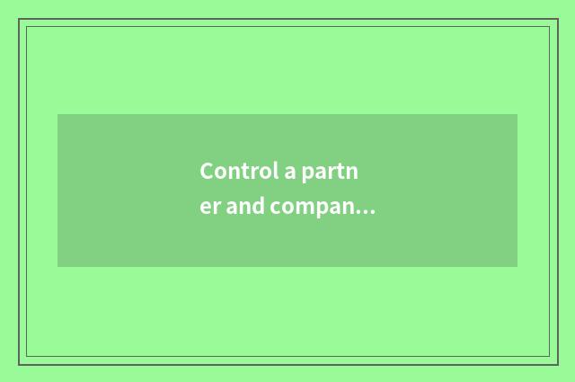 Control a partner and company control a concern?