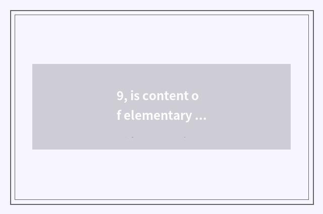 9, is content of elementary school mental health brief?
