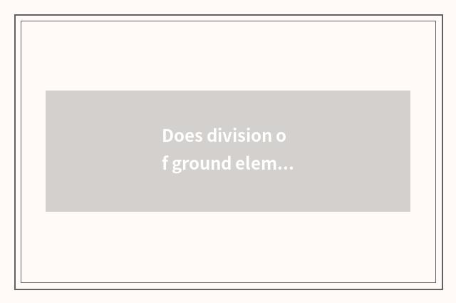 Does division of ground element fashion issue 4 old brands?