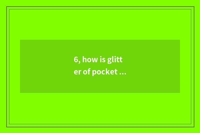 6, how is glitter of pocket pet world caught?
