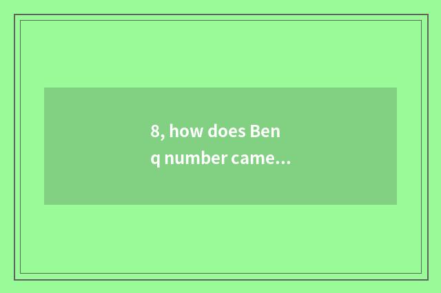 8, how does Benq number camera switch on the mobile phone?