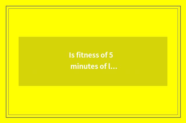 Is fitness of 5 minutes of laws ordinal?