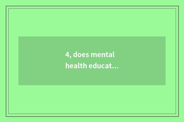 4, does mental health education groom skill?