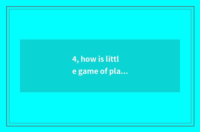 4, how is little game of plane big fight moved?