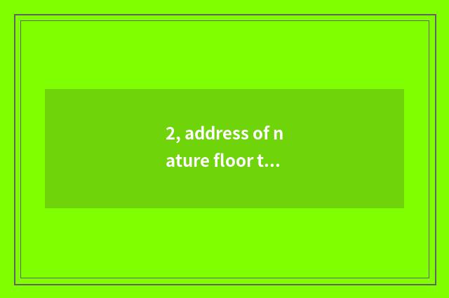 2, address of nature floor terminal market?