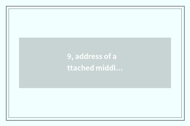 9, address of attached middle school of Lu Xun academy of fine arts?