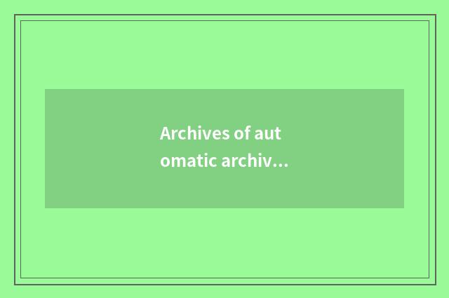 Archives of automatic archives car introduce?