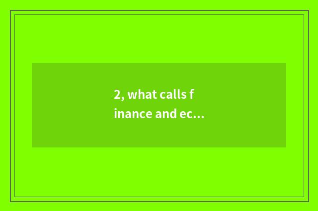2, what calls finance and economics news?