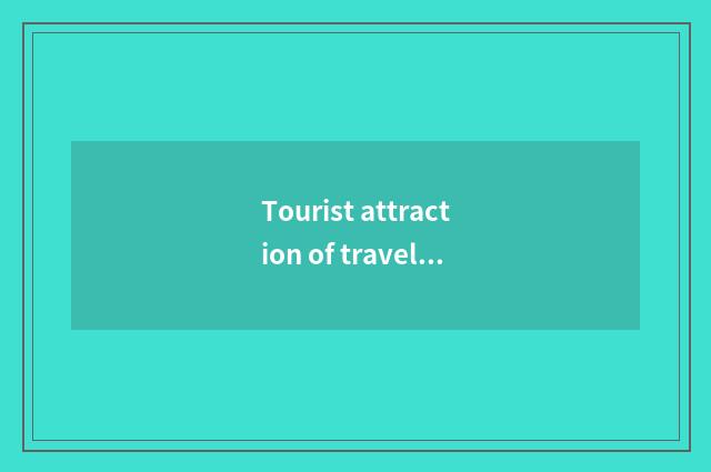 Tourist attraction of travel of dark blue city?