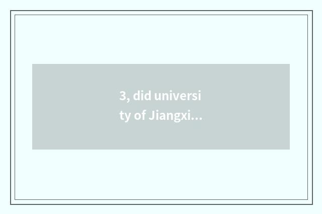 3, did university of Jiangxi finance and economics admit fractional line 2021?