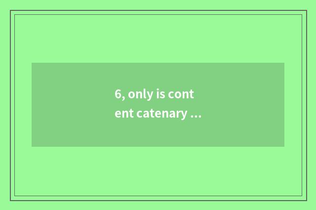 6, only is content catenary fair chain of area piece chain?