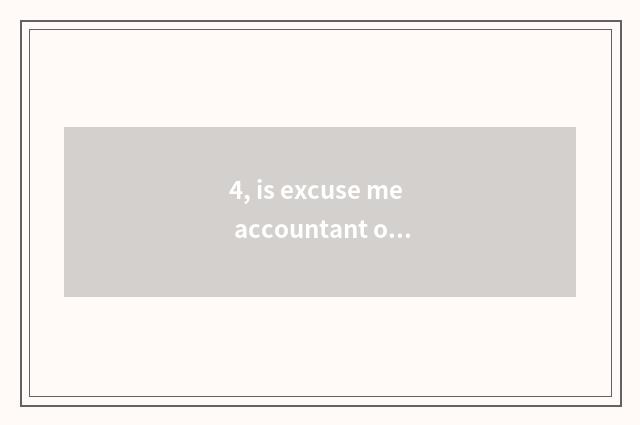 4, is excuse me accountant of university of Tianjin finance and economics taken