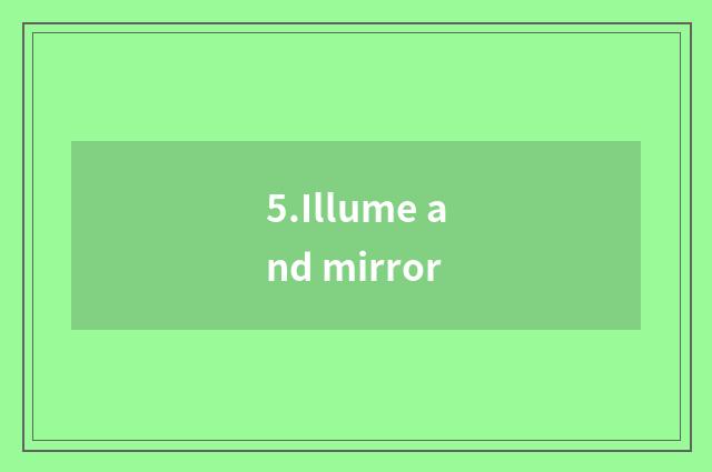 5.Illume and mirror