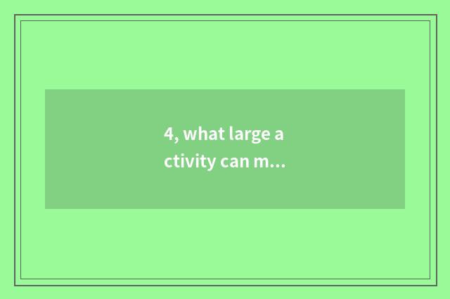 4, what large activity can mental health association conduct?