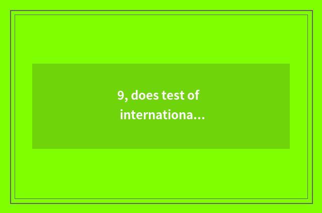 9, does test of international intelligence quotient rely on chart?