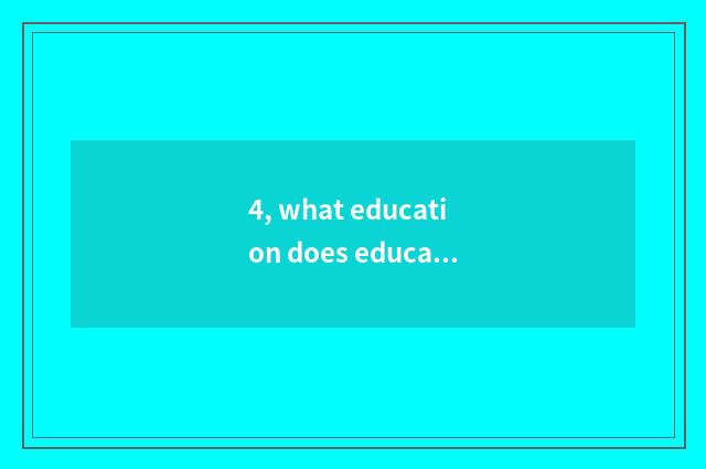 4, what education does education of mental health of middle and primary school b