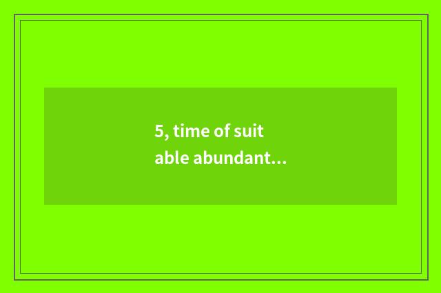 5, time of suitable abundant science and technology going to work?