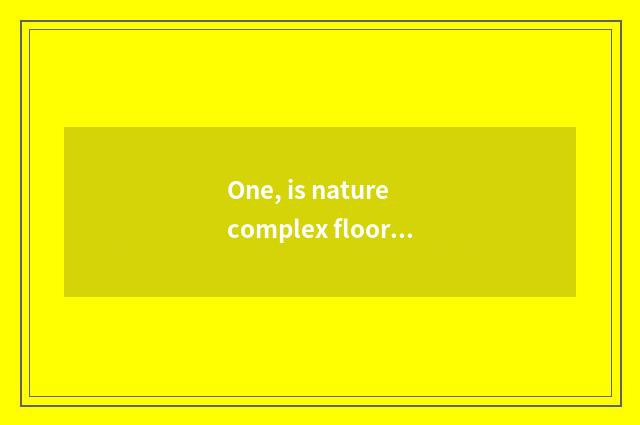 One, is nature complex floor quoted price?