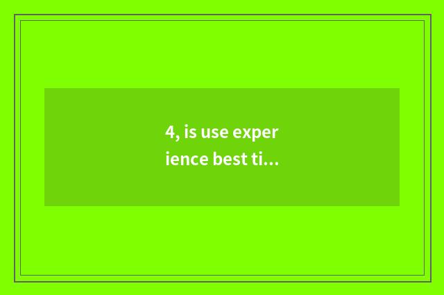 4, is use experience best times taller scorch camera?