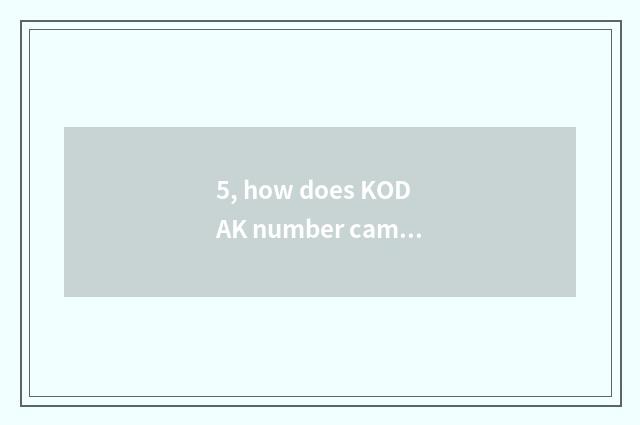 5, how does KODAK number camera upload photograph, know exactly about sth to occ