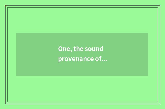 One, the sound provenance of nature?
