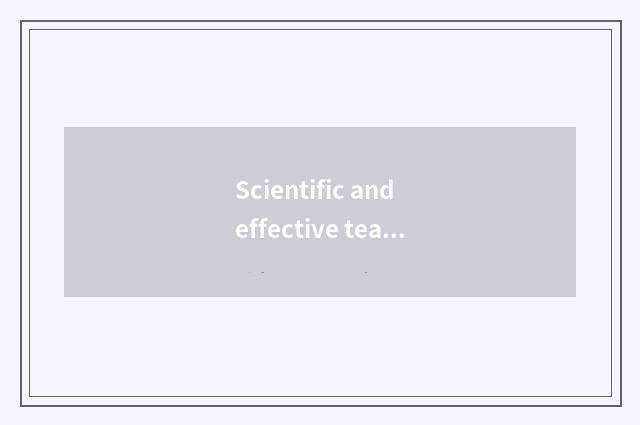 Scientific and effective teaching method