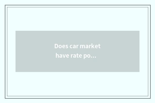 Does car market have rate pop chart?