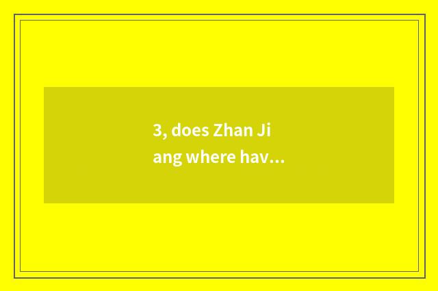 3, does Zhan Jiang where have pet dog to sell?
