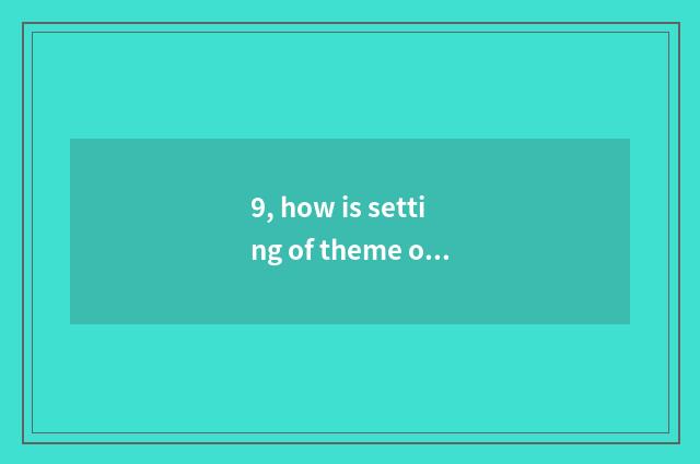 9, how is setting of theme of children picture blue drawn?
