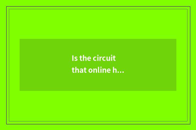 Is the circuit that online household designs what kind of?