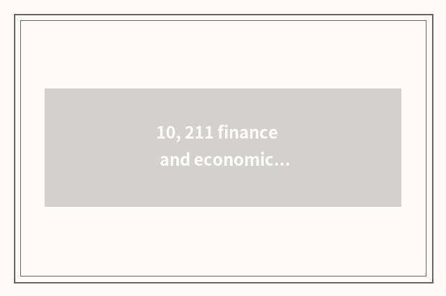 10, 211 finance and economics kind university rank?