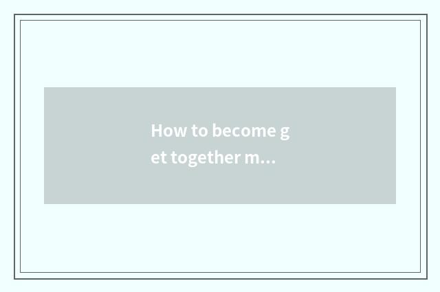How to become get together member of force video entertainment