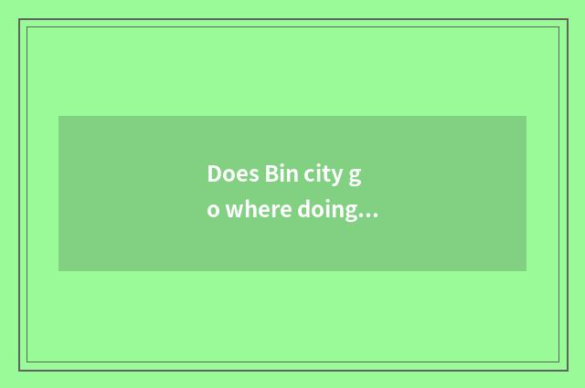 Does Bin city go where doing Thailand travel visa?