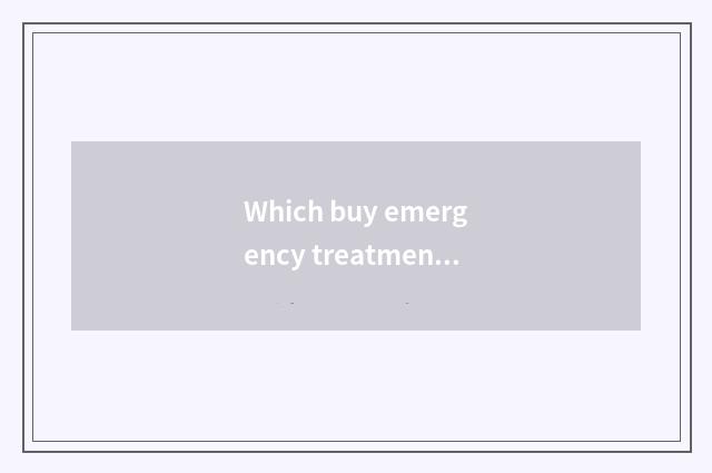 Which buy emergency treatment book?