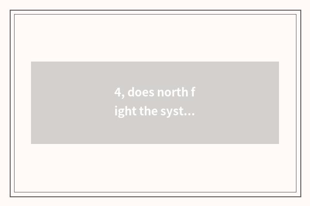 4, does north fight the system that monitor what to atmosphere calamity you can
